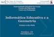 Informtica Educativa e Geometria (2011.2)