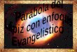 PARABOLA DEL LAPIZ CON UN ENFOQUE EVANGELISTICO