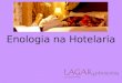 Hotel e Enologia