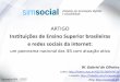 Instituições de Ensino Superior brasileiras e redes sociais da internet: um panorama nacional das IES com atuação ativa