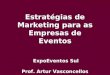 Estratégias de Marketing para as Empresas de Eventos
