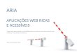 ARIA - Aplicações web ricas e acessíveis