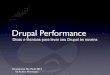 Drupal Performance - Dicas e técnicas para levar seu Drupal às nuvens