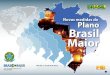 Novas medidas Plano Brasil Maior