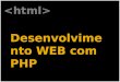 Curso Desenvolvimento WEB com PHP - HTML