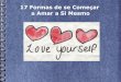 17 formas de se começar a amar a si mesmo