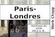 Paris-Londres bairro de Santiago