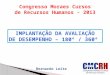 Bernardo leite - Implantação de Avaliação de Desempenho CMC RH 2013