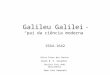 Galileu Galilei & Telesc³pio