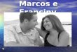Casamento Franciny e Marcos