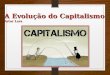 Capitalismo e sua evolução