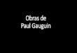 Obra artística de Paul Gauguin