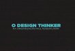 O Design Thinker na Organização Multidisciplinar