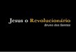 MetanóIa   Jesus O RevolucionáRio