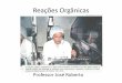 José Roberto de Barros Mattos - Reações orgânicas