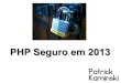 PHP Seguro em 2013