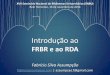 Minicurso Introdução ao FRBR e ao RDA (SNBU 2014, Belo Horizonte)