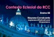 Slides - Contexto Eclesial da Rcc