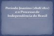 Processo de independência do brasil