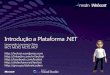 Introdução a Plataforma .NET 4.0