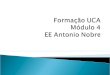 Formacao projeto-uca-m4-ee-antonio-nobre v2