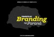Fomento ao Branding no Paraná