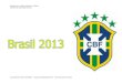 Brasil - Confed Cup 2013