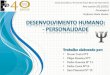 Desenvolvimento Humano - Personalidade
