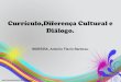 Currículo, Diferença Cultural e Diálogo - Resumo dos Conceitos