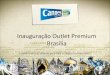 Inauguração outlet premium brasília