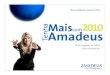 Tenha Mais com Amadeus 2010 - Apresentação do Road Show