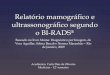 Birads- Padrões Mamográficos e Ultrassonográficos