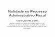 Nulidade no processo administrativo fiscal   blumenau 2012