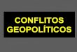 Aula 4   atualidades internacionais - conflitos