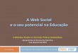 A Web Social e o seu potencial na Educação