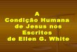 03 A Condicao Humana De Jesus