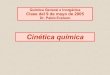 21 Cinetica Quimica 9 05 05