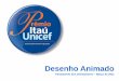 Prêmio Itaú Unicef 2011 - Treinamento dos Orientadores