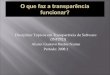 O Que faz a Transparência Funcionar - Gustavo Nunes