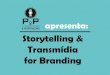 Storytelling for branding   informativo