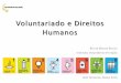 Voluntariado E Direitos Humanos