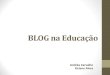 O blog na educação