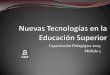 Capacitacion Pedagogica en TICs  Nivel Superior