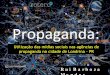 Propaganda: A utilização das midias sociais nas agências de propaganda de Londrina - PR