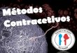 Métodos contracetivos - Eduardo, José Luís, Filipe, Vitor