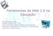 Ferramentas da Web 2.0 na educação