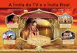 India Tv Versus Vida Real