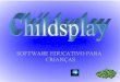 Open Source Para Fins Educativos Childsplay