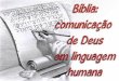 Bíblia comunicação de deus em linguagem humana