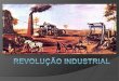 2° ano EM - Revolução Industrial